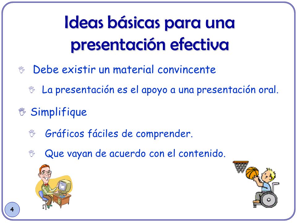 Ideas básicas para una presentación efectiva