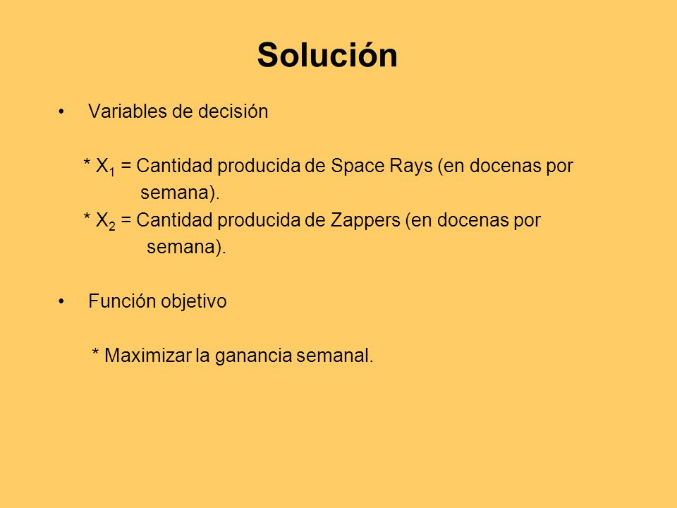Solución Variables de decisión