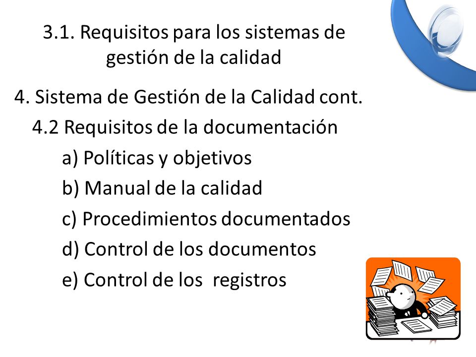 3.1. Requisitos para los sistemas de gestión de la calidad