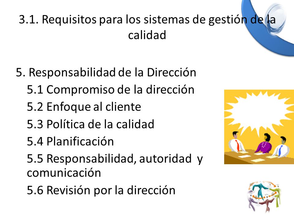 3.1. Requisitos para los sistemas de gestión de la calidad