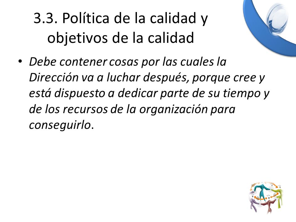 3.3. Política de la calidad y objetivos de la calidad