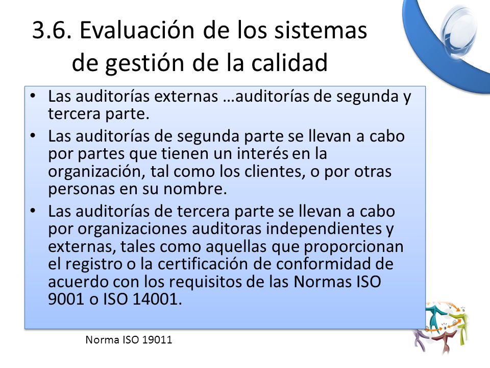 3.6. Evaluación de los sistemas de gestión de la calidad