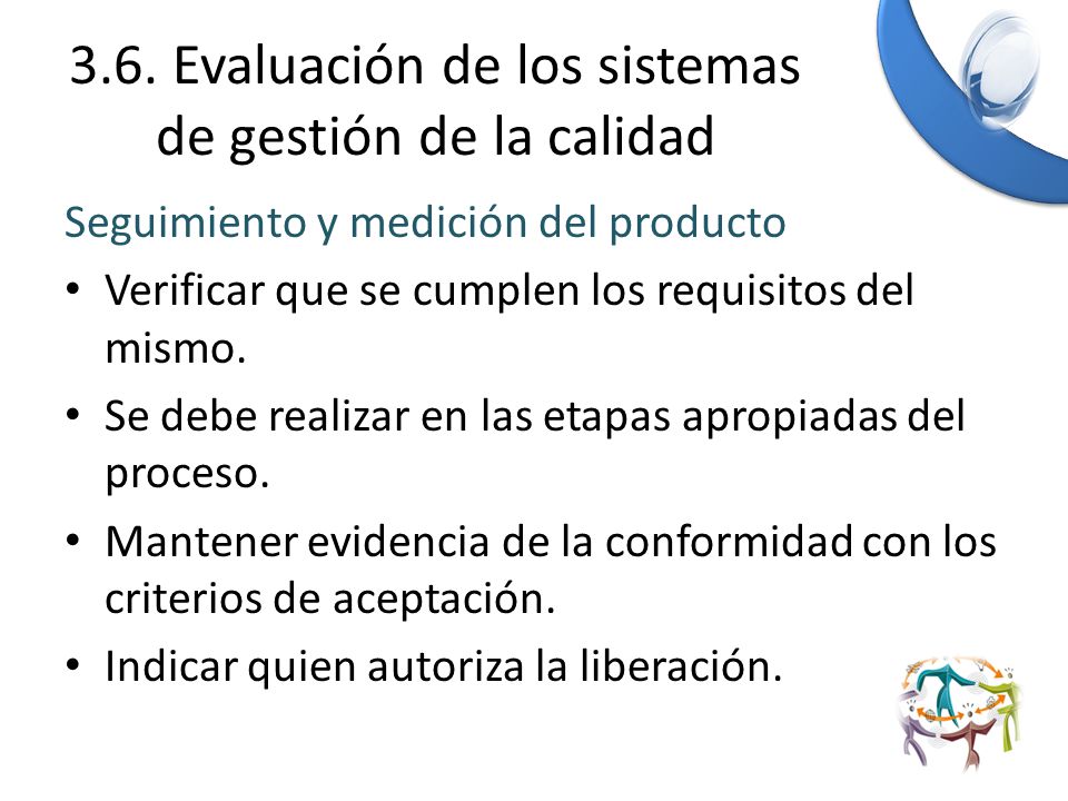 3.6. Evaluación de los sistemas de gestión de la calidad