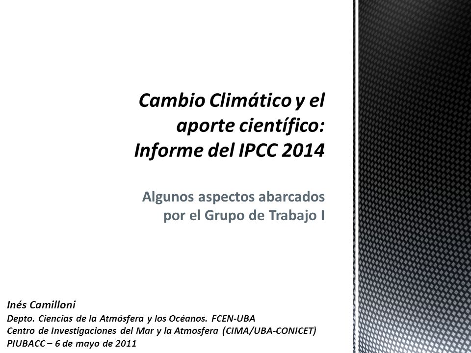Cambio Climático y el aporte científico: Informe del IPCC 2014