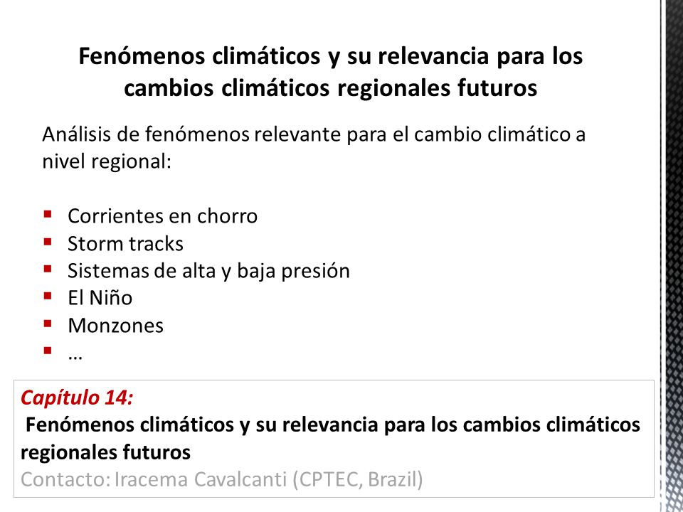 Fenómenos climáticos y su relevancia para los cambios climáticos regionales futuros