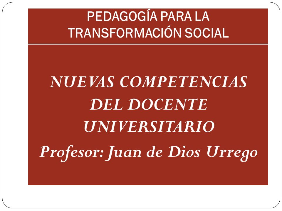 PEDAGOGÍA PARA LA TRANSFORMACIÓN SOCIAL