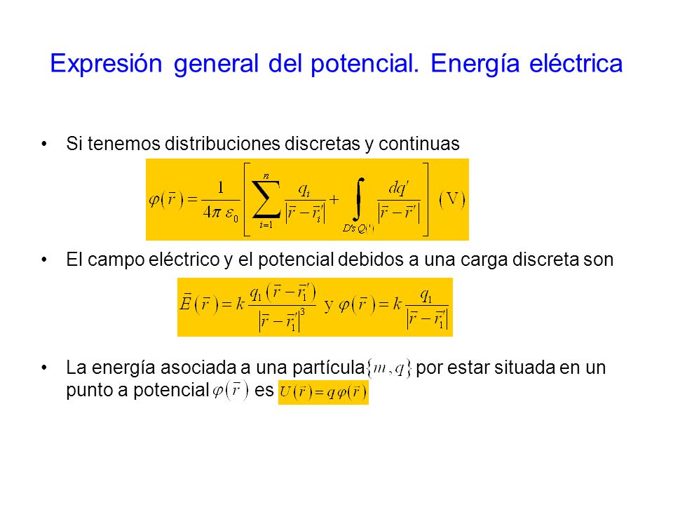 Expresión general del potencial. Energía eléctrica