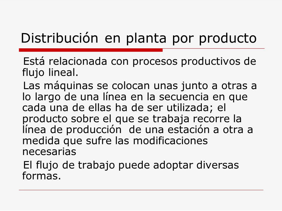Distribución en planta por producto