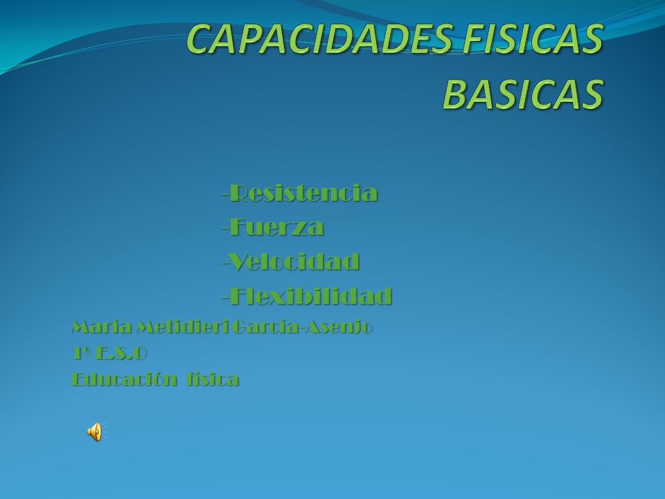 CAPACIDADES FISICAS BASICAS