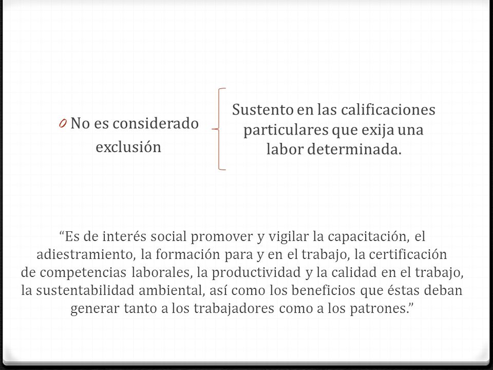 Sustento en las calificaciones particulares que exija una