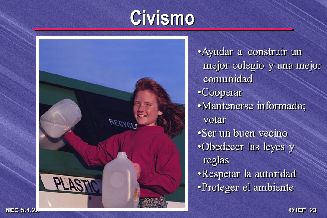 Civismo Ayudar a construir un mejor colegio y una mejor comunidad