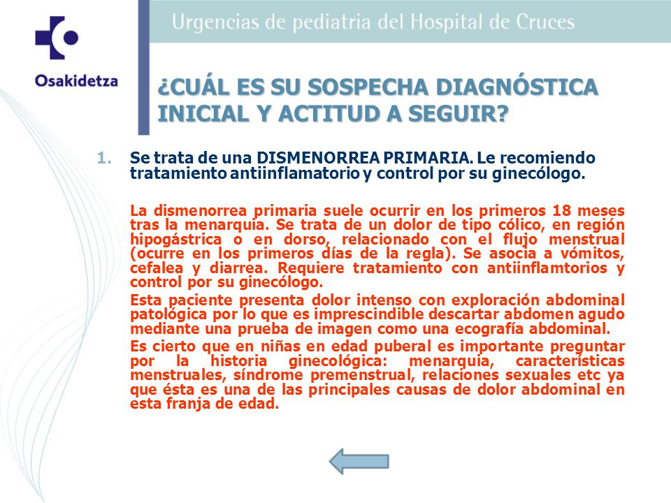 ¿CUÁL ES SU SOSPECHA DIAGNÓSTICA INICIAL Y ACTITUD A SEGUIR