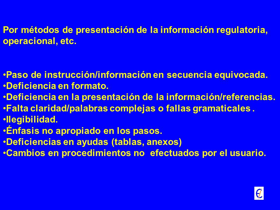 ¿ Por que los procedimientos e instrucciones escritas fueron una causa