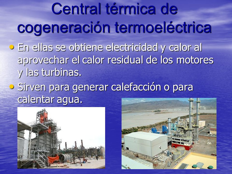 Central térmica de cogeneración termoeléctrica