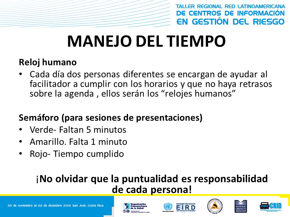 ¡No olvidar que la puntualidad es responsabilidad de cada persona!