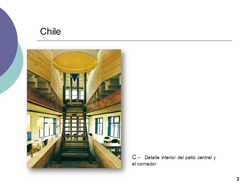 Chile C.- Detalle interior del patio central y el comedor 2
