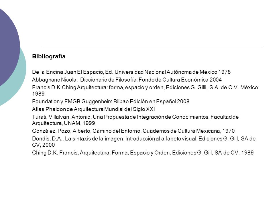 Bibliografía De la Encina Juan El Espacio, Ed. Universidad Nacional Autónoma de México