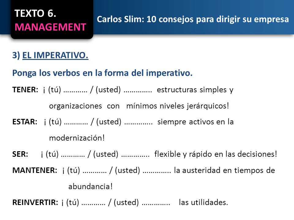 TEXTO 6. MANAGEMENT Carlos Slim: 10 consejos para dirigir su empresa