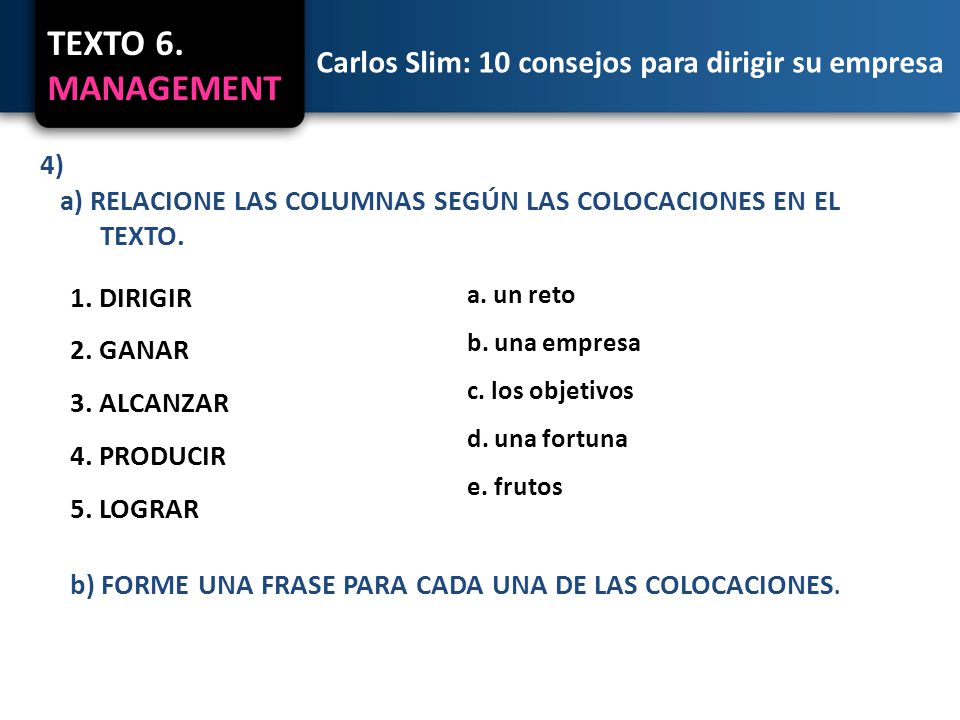 TEXTO 6. MANAGEMENT Carlos Slim: 10 consejos para dirigir su empresa