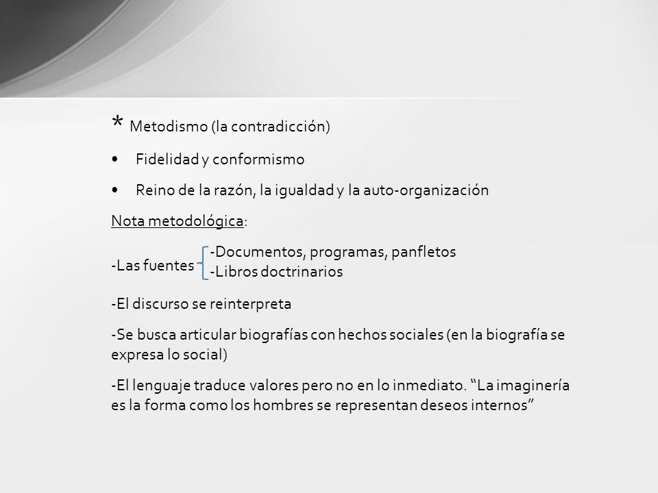 * Metodismo (la contradicción)
