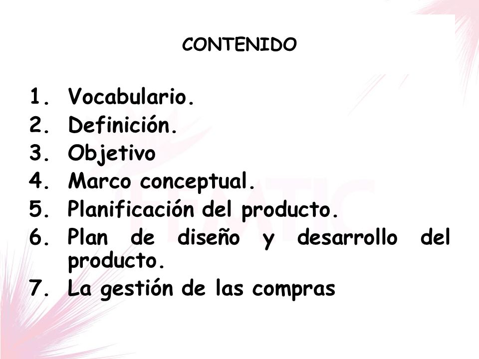 Planificación del producto. Plan de diseño y desarrollo del producto.