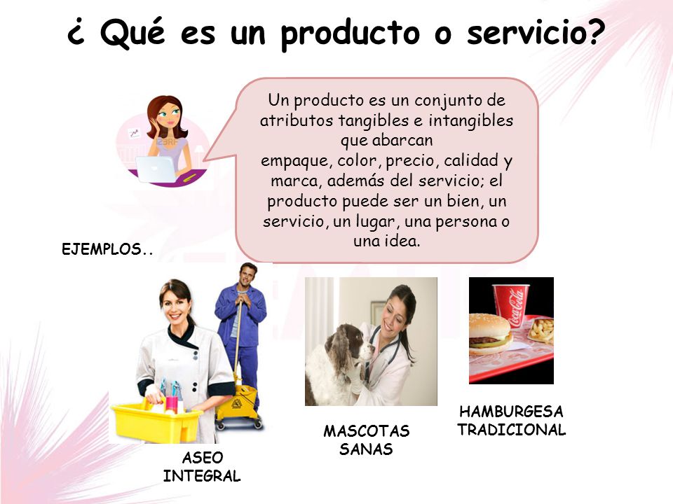 ¿ Qué es un producto o servicio