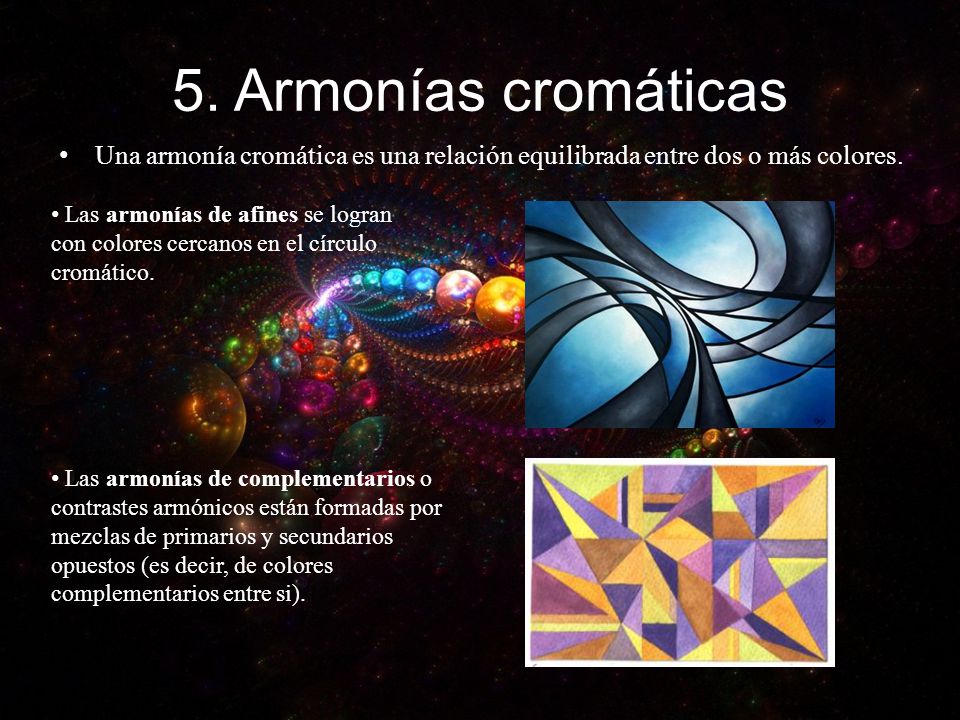 5. Armonías cromáticas Una armonía cromática es una relación equilibrada entre dos o más colores.