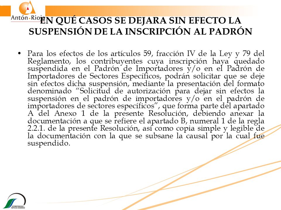 EN QUÉ CASOS SE DEJARA SIN EFECTO LA SUSPENSIÓN DE LA INSCRIPCIÓN AL PADRÓN