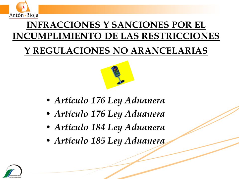 INFRACCIONES Y SANCIONES POR EL INCUMPLIMIENTO DE LAS RESTRICCIONES Y REGULACIONES NO ARANCELARIAS