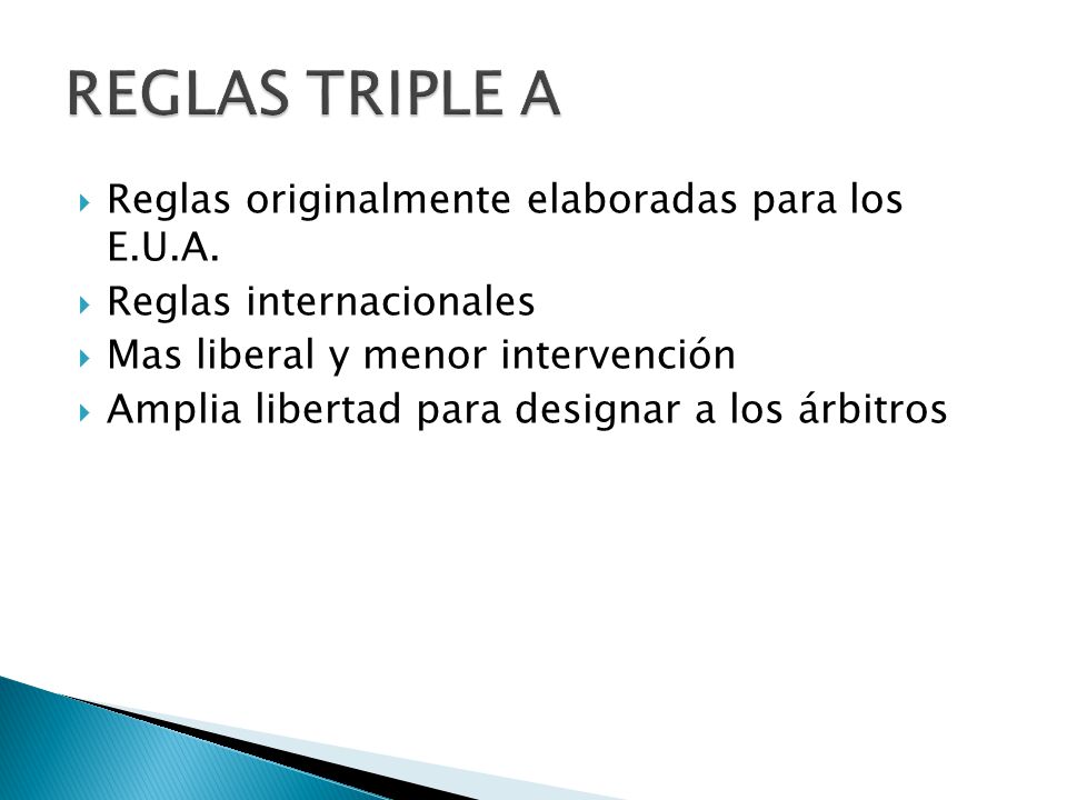 REGLAS TRIPLE A Reglas originalmente elaboradas para los E.U.A.
