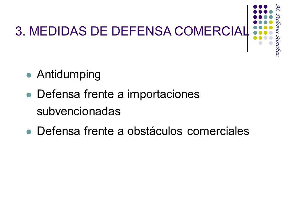 3. MEDIDAS DE DEFENSA COMERCIAL