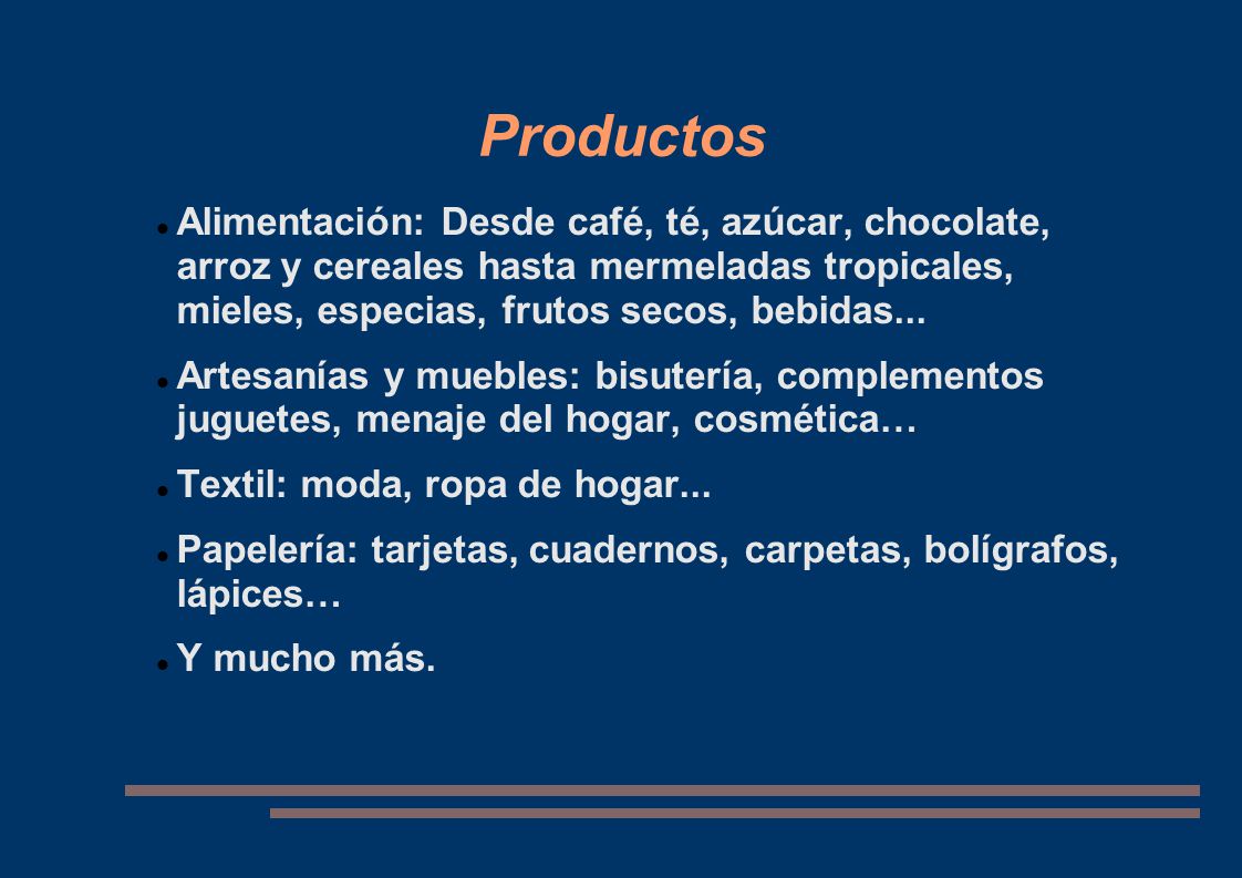 Productos Alimentación: Desde café, té, azúcar, chocolate, arroz y cereales hasta mermeladas tropicales, mieles, especias, frutos secos, bebidas...