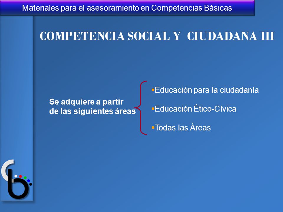 COMPETENCIA SOCIAL Y CIUDADANA III
