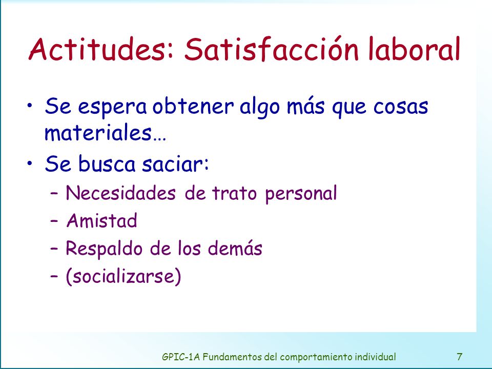 Satisfacción y productividad