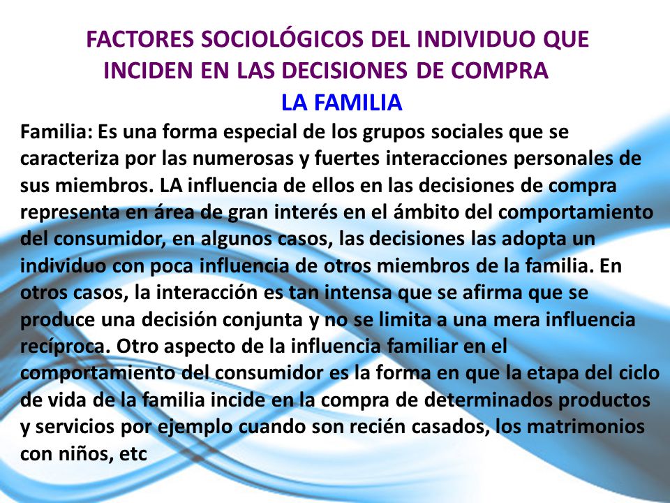 FACTORES SOCIOLÓGICOS DEL INDIVIDUO QUE INCIDEN EN LAS DECISIONES DE COMPRA