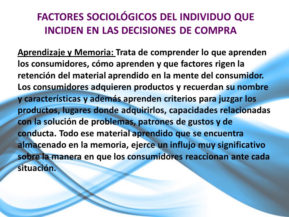 FACTORES SOCIOLÓGICOS DEL INDIVIDUO QUE INCIDEN EN LAS DECISIONES DE COMPRA