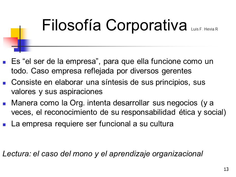 Filosofía Corporativa Luis F. Hevia R