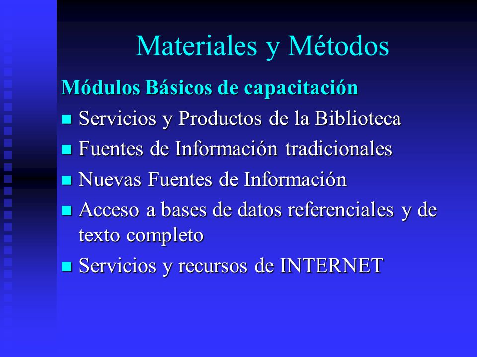 Materiales y Métodos Módulos Básicos de capacitación