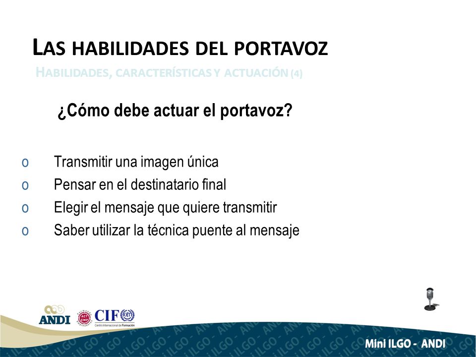 Las habilidades del portavoz Habilidades, características y actuación (4)