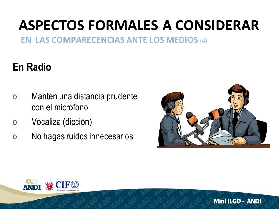ASPECTOS FORMALES A CONSIDERAR EN LAS COMPARECENCIAS ANTE LOS MEDIOS (4)