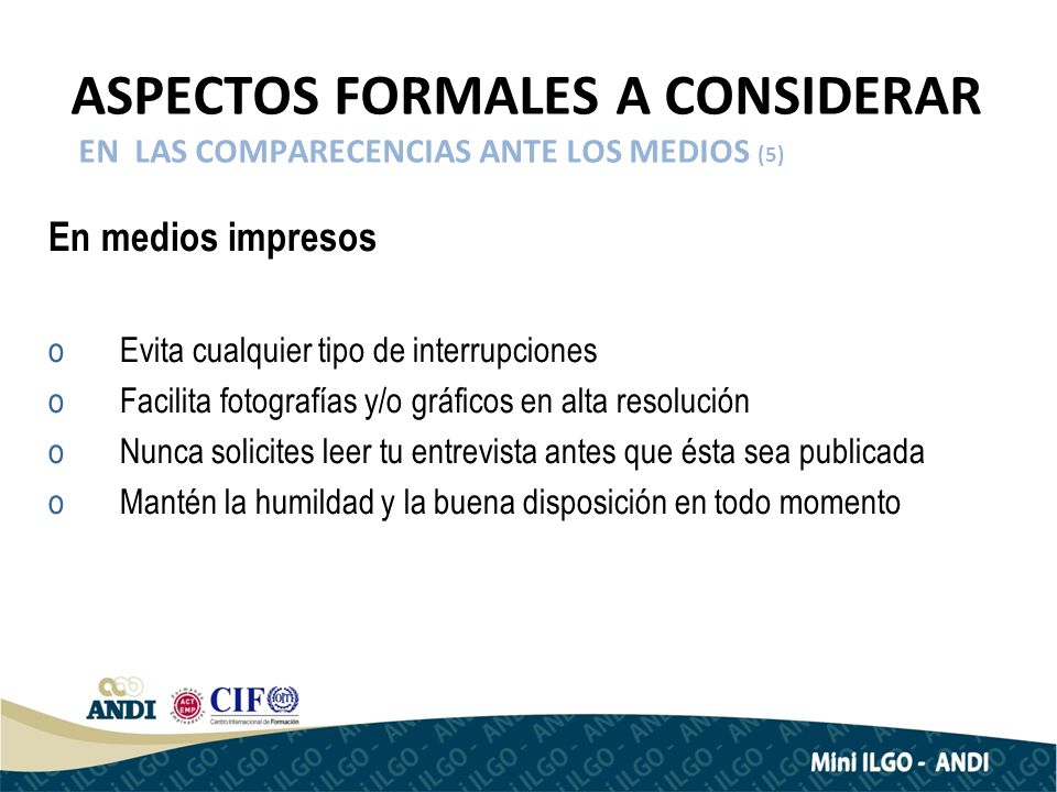 ASPECTOS FORMALES A CONSIDERAR EN LAS COMPARECENCIAS ANTE LOS MEDIOS (5)