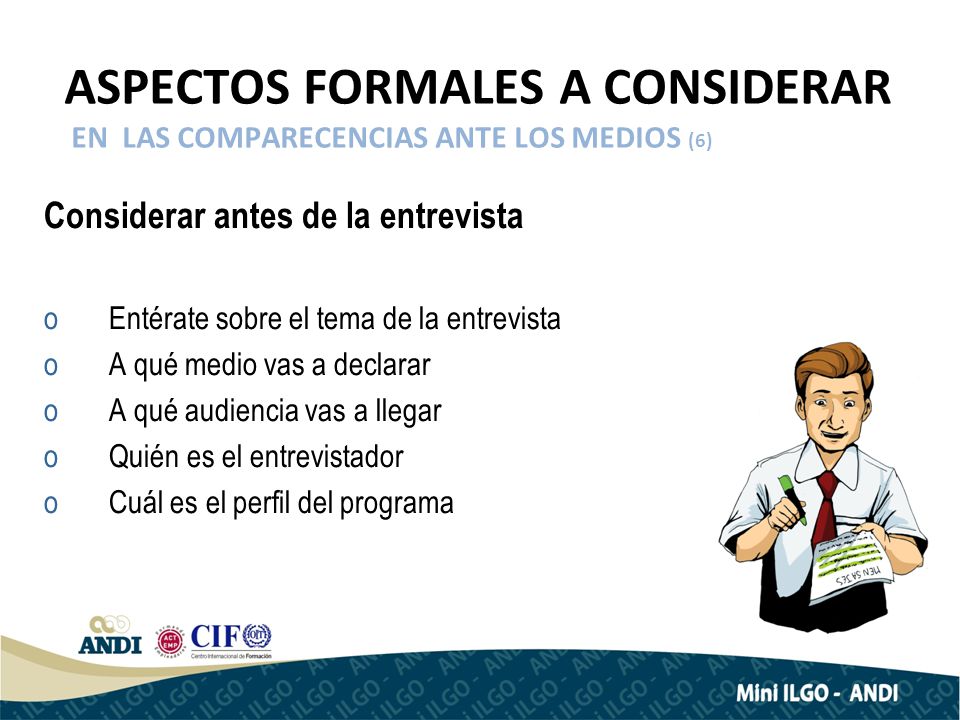 ASPECTOS FORMALES A CONSIDERAR EN LAS COMPARECENCIAS ANTE LOS MEDIOS (6)