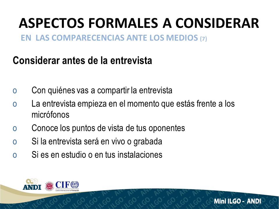 ASPECTOS FORMALES A CONSIDERAR EN LAS COMPARECENCIAS ANTE LOS MEDIOS (7)