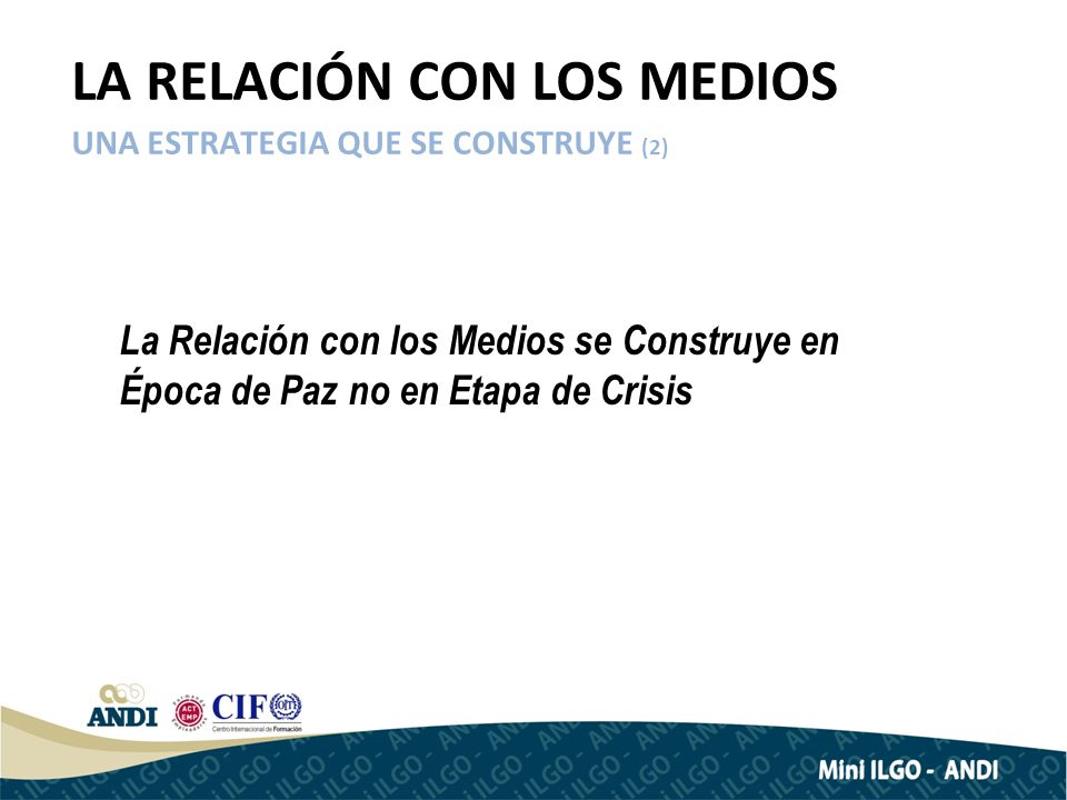 LA RELACIÓN CON LOS MEDIOS UNA ESTRATEGIA QUE SE CONSTRUYE (2)