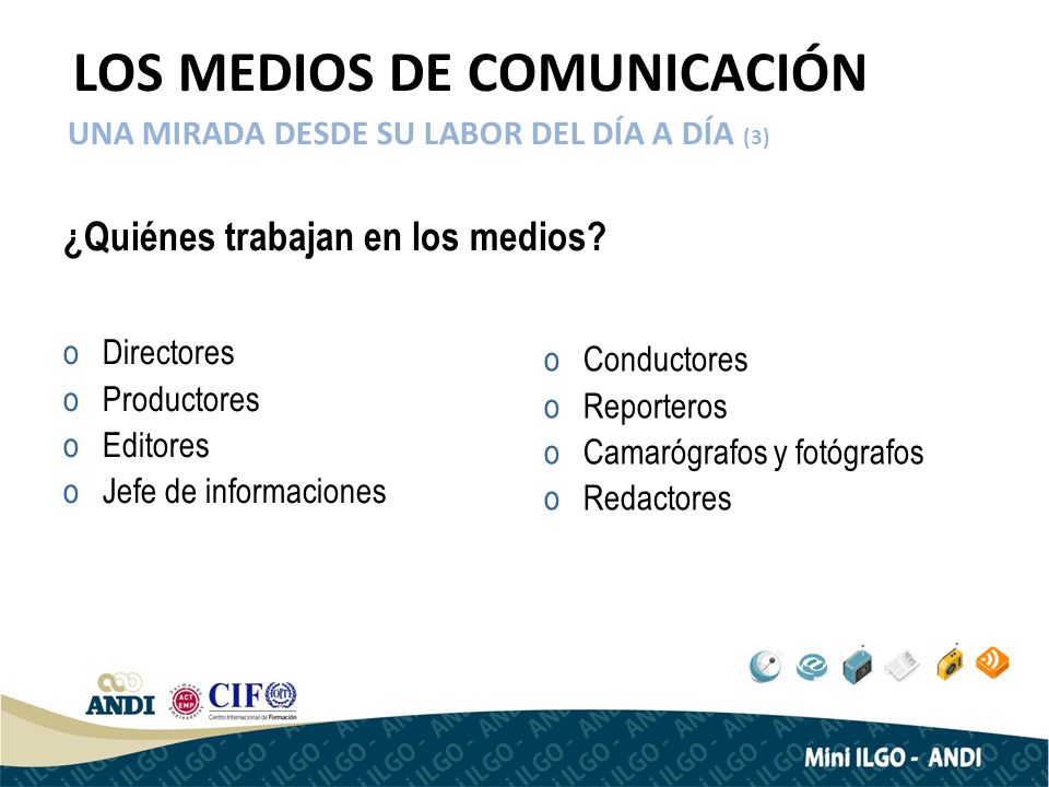 LOS MEDIOS DE COMUNICACIÓN UNA MIRADA DESDE SU LABOR DEL DÍA A DÍA (3)