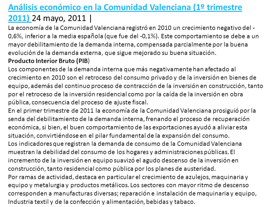 Análisis económico en la Comunidad Valenciana (1º trimestre 2011) 24 mayo, 2011 |