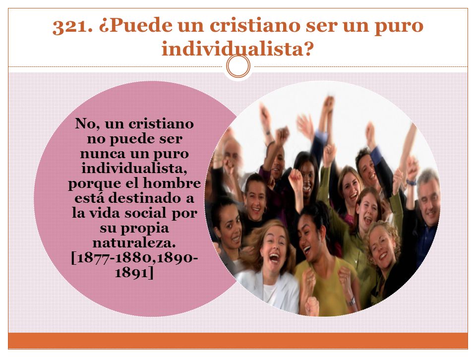 321. ¿Puede un cristiano ser un puro individualista