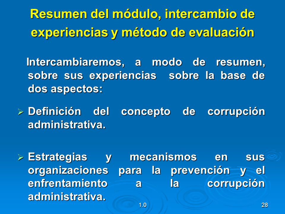 Resumen del módulo, intercambio de experiencias y método de evaluación