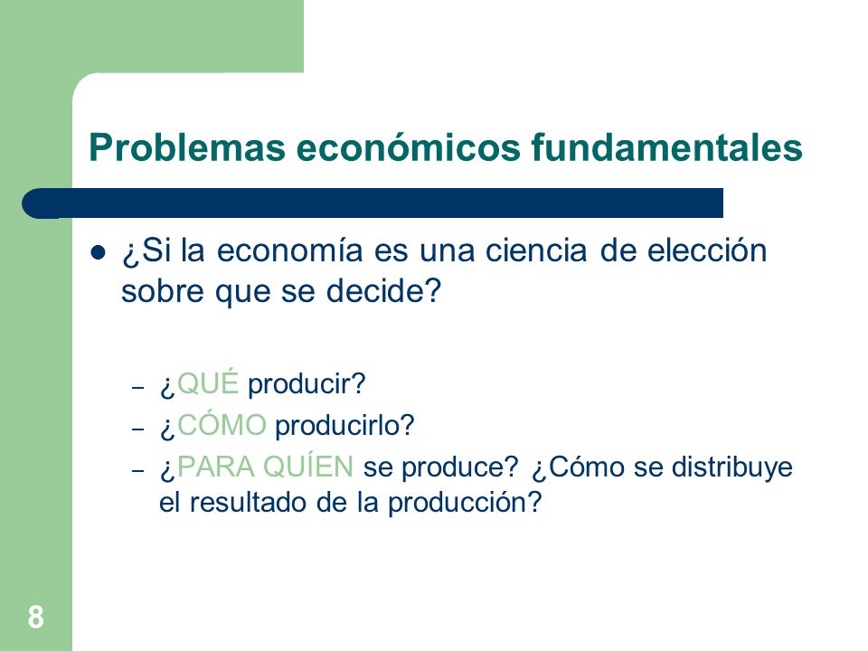 Problemas económicos fundamentales