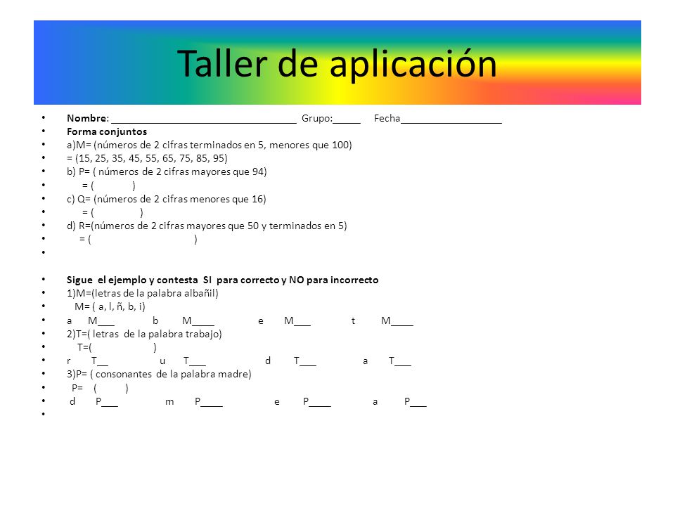Taller de aplicación Nombre: _________________________________ Grupo:­­­_____ Fecha__________________.